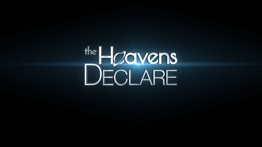 The Heavens Declare