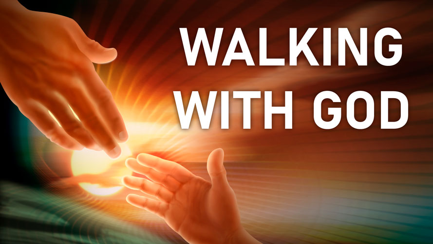 Walking with God